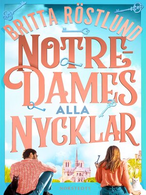 cover image of Notre-Dames alla nycklar